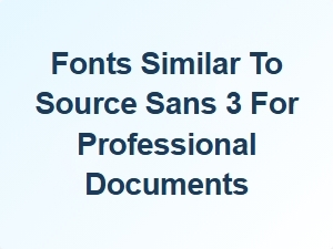 Humanist Sans Options for Professional Documents